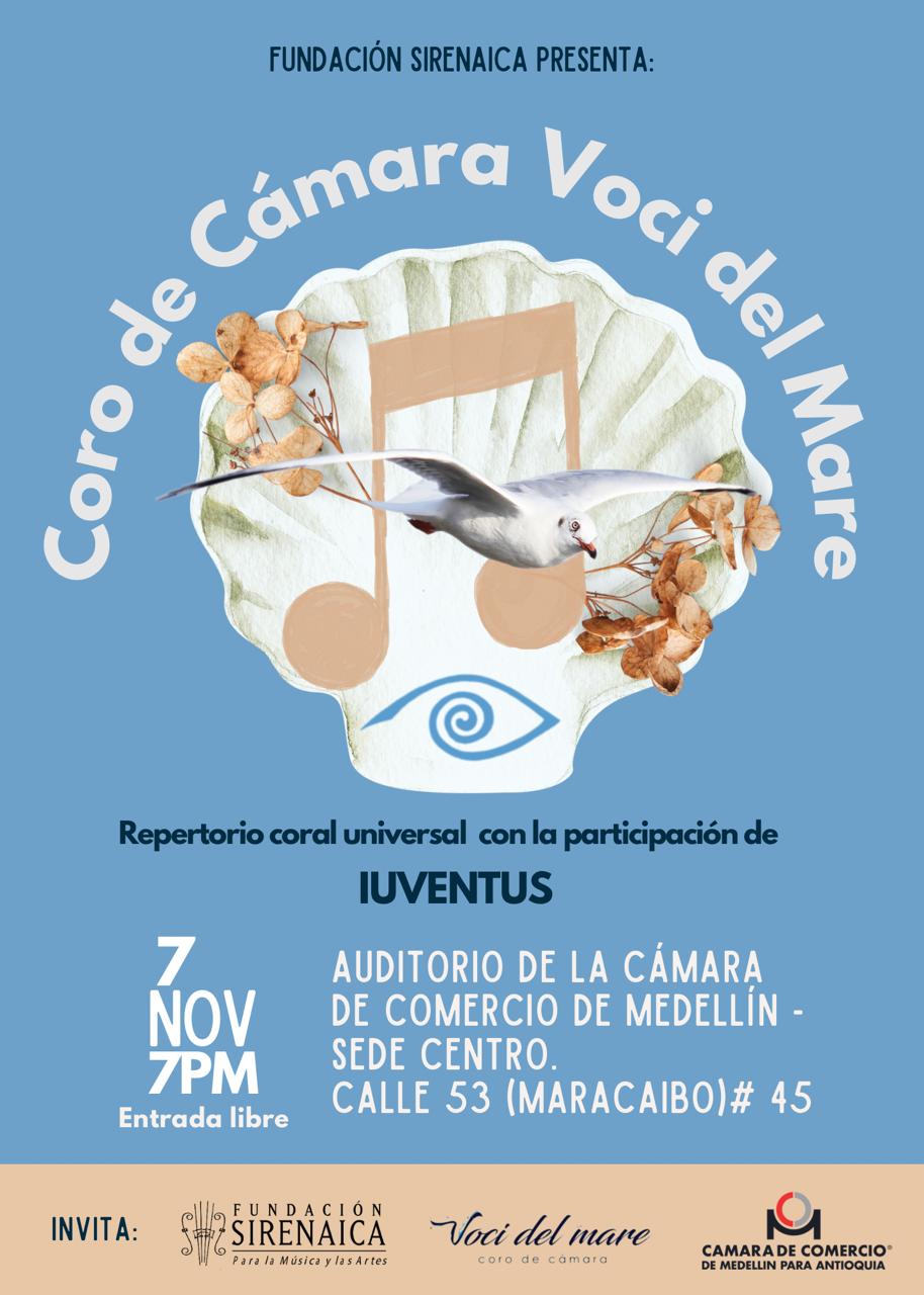 CoroCamaraVocidelMare-Iuventus juntos en la Camara de Comercio de medellin el 7 de noviembre a la 7 pm